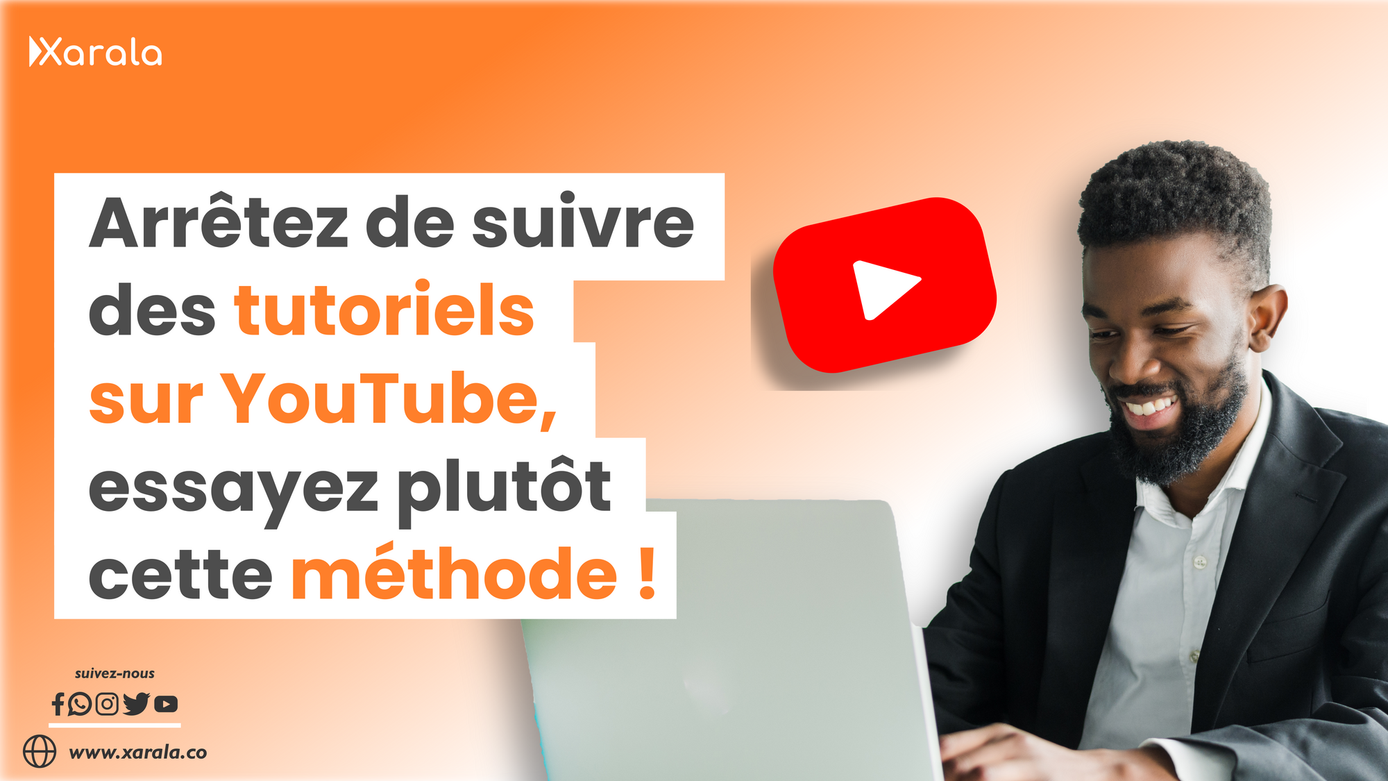 Arrêtez de suivre des tutoriels sur YouTube, Essayez cette méthode!